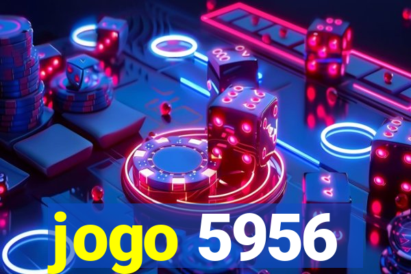 jogo 5956